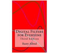 Digital Filters For Everyone