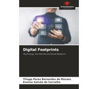 Digital Footprints: Psychology, the Internet and Social Research