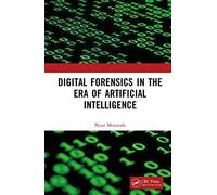 Digital Forensics In The Era Of Artificial Intelligence
