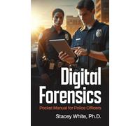 Digital Forensics Pocket Manual for Police Officers