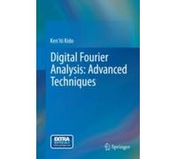 Digital Fourier Analysis: Advanced Techniques
