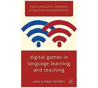 Digital Games In Language Learning And Teaching
