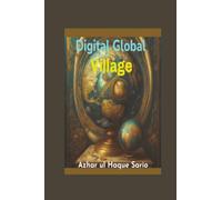 Digital Global Village