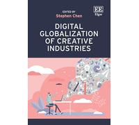 Digital Globalization of Creative Industries