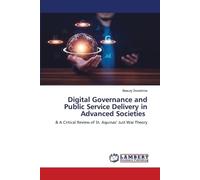 Digital Governance and Public Service Delivery in Advanced Societies