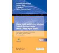 Digital Health and Wireless Solutions: Towards Trustworthy and Person-Centric Digital Health: Second Nordic Conference, NCDHWS 2026, Oulu, Finland, June 16-17, 2026, Proceedings, Part I