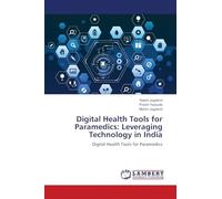 Digital Health Tools for Paramedics: Leveraging Technology in India