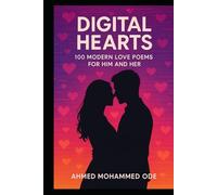 Digital Hearts: 100 Modern Love Poems For Him and Her
