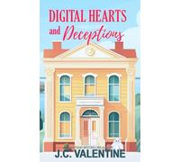 Digital Hearts & Deceptions