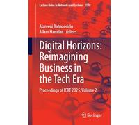 Digital Horizons: Reimagining Business in the Tech Era, Proceedings of Icbt 2025 (2)