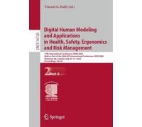 Digital Human Modeling and Applications in Health, Safety, Ergonomics and Risk Management: 17th International Conference, DHM 2026, Held as Part of ... July 26-31, 2026, Proceedings, Part II