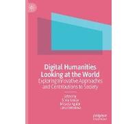 Digital Humanities Looking At The World