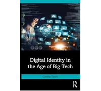Digital Identity in the Age of Big Tech - Cynthia Tysick - Routledge - ebook (ePub) - Livre