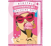 digital illustration art coloring book: with Aesthetic Pinterest-Inspired Illustration Pages & Simple Line Art to Color