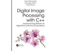 Digital Image Processing with C by Vincent LIMOS UMRCNRS 6158 Barra Vincent LIMOS UMRCNRS 6158 Barra (Auteur)