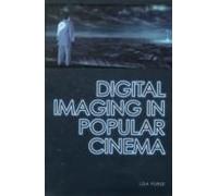 Digital Imaging In Popular Cinema