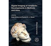 Digital Imaging Of Artefacts: Developments In Methods And Aims