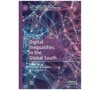 Digital Inequalities In The Global South