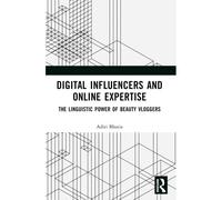 Digital Influencers And Online Expertise