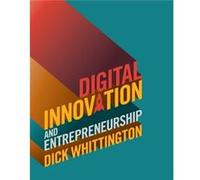 Digital Innovation and Entrepreneurship by Dick University of York Whittington Inconnu (Auteur)