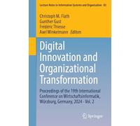 Digital Innovation and Organizational Transformation: Proceedings of the 19th International Conference on Wirtschaftsinformatik, Würzburg, Germany, 2024 (2)
