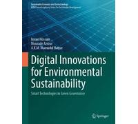 Digital Innovations for Environmental Sustainability: Smart Technologies in Green Governance