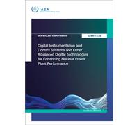 Digital Instrumentation and Control Systems and Other Advanced Digital Technologies for Enhancing Nuclear Power Plant Performance - IAEA - International Atomic Energy Agency - ebook (ePub) - Livre