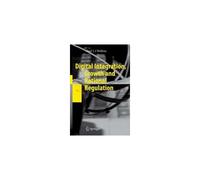 Digital Integration, Growth And Rational Regulation
