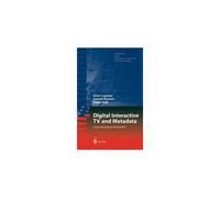 Digital Interactive Tv And Metadata: Future Broadcast Multimedia