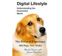 Digital Lifestyle: Understanding the Connected World