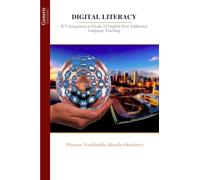 DIGITAL LITERACY: ICT Integration in Grade 10 English First Additional Language Teaching