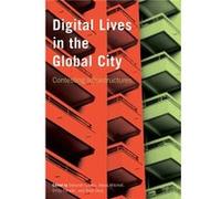 Digital Lives in the Global City Digital Lives in the Global City (Auteur)