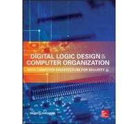 Digital Logic Design and Computer Organization with Computer Architecture for Security by Nikrouz Faroughi Hardcover Book Nikrouz Faroughi (Auteur)