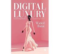 Digital Luxury