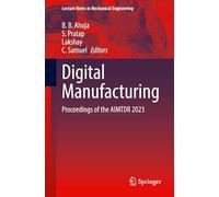 Digital Manufacturing: Proceedings of the Aimtdr 2023