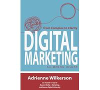 Digital Marketing for Mental Health: From Complex to Clarity