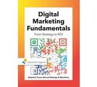 Digital Marketing Fundamentals: From Strategy to ROI - [Version Originale] Inconnu (Auteur)
