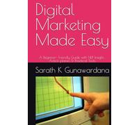Digital Marketing Made Easy: A Beginner- Friendly Guide with NLP Insight , Action planes & Practical Tools