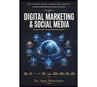 DIGITAL MARKETING & SOCIAL MEDIA: Driving Growth Through Digital Ecosystems