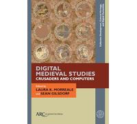Digital Medieval Studies-Crusaders and Computers