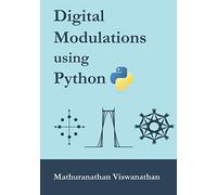 Digital Modulations using Python: (Color edition)