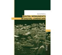 Digital Monuments in Digital Landscape