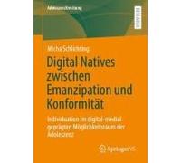 Digital Natives Zwischen Emanzipation Und Konformität