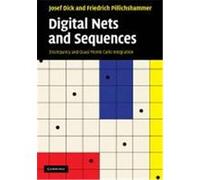 Digital Nets and Sequences: Discrepancy Theory and Quasi-Monte Carlo Integration Dick, Josef, Pillichshammer, Friedrich (Auteur)