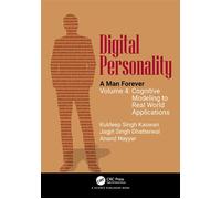 Digital Personality: A Man Forever Volume 4: Cognitive Modeling to Real World Applications - Kuldeep Singh Kaswan - CRC Press - ebook (ePub) - Livre