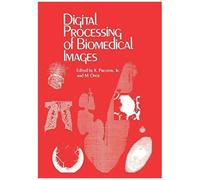 Digital Processing Of Biomedical Images