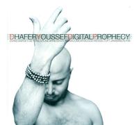 Digital Prophecy by Dhafer Youssef (2003-04-26)