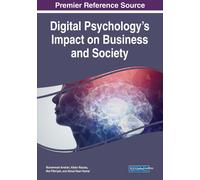 Digital Psychology's Impact On Business And Society