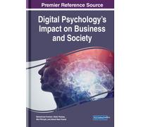 Digital Psychology's Impact On Business And Society