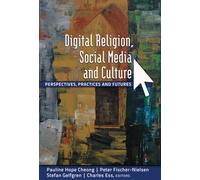 Digital Religion, Social Media And Culture